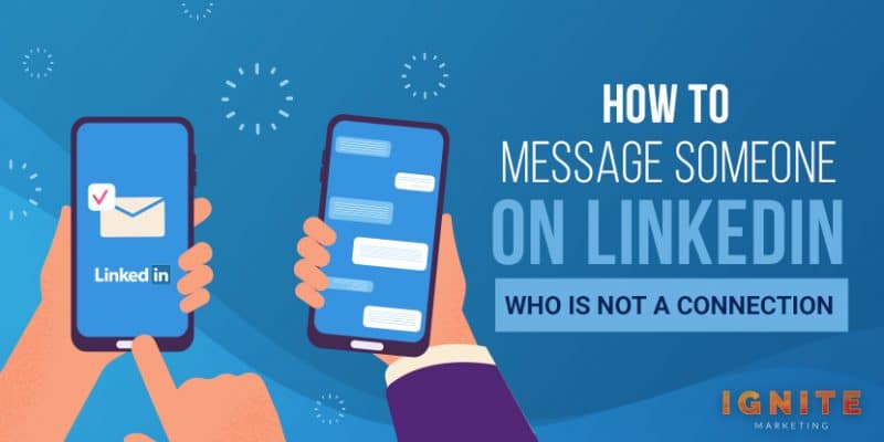 How To Message Someone On LinkedIn Who Is Not A Connection