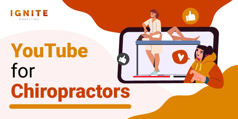 YouTube For Chiropractors: A Crash Course On Growing Your Practice With Video